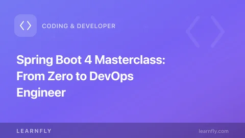 Spring Boot 4 Masterclass: From Zero to DevOps Engineer