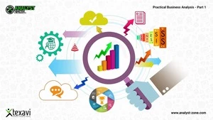 Practical Business Analysis - Part 1 2019 - Real stuff, no faff!