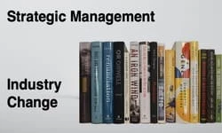 MBA - Strategic Management - Industry Change & Value Curves