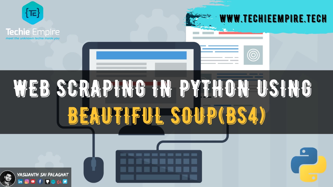 Web Scraping in Python using Beautiful Soup (with Project)