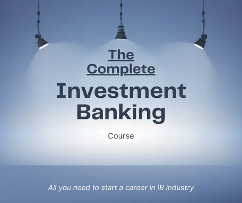 The Ultimate Course on Investment Banking