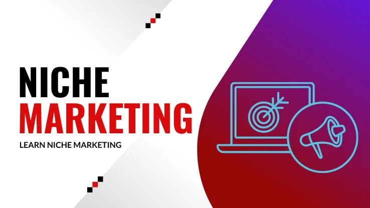 The Ultimate Niche Marketing for Business