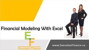 Envision the Future: Financial Modeling Using Excel